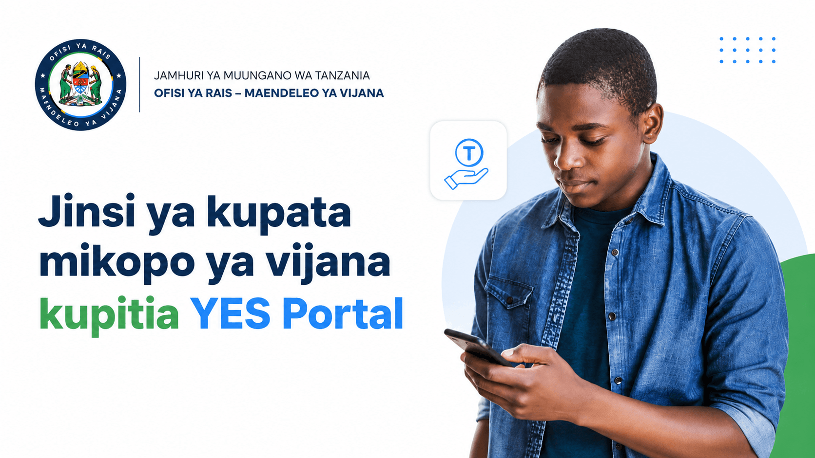 Jinsi ya kupata mikopo ya vijana kupitia YES Portal Tanzania 2026