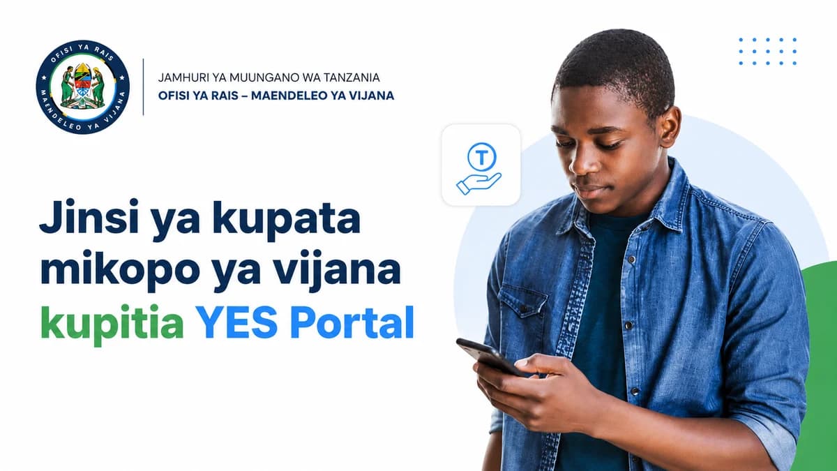 Jinsi ya kupata mikopo ya vijana kupitia YES Portal Tanzania 2026